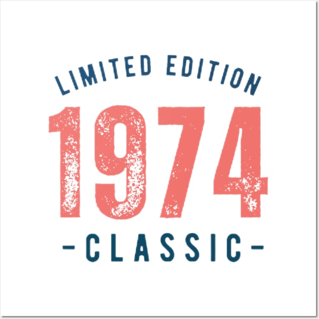 Limited edition 1974 -classic- Wall Art by Medotshirt